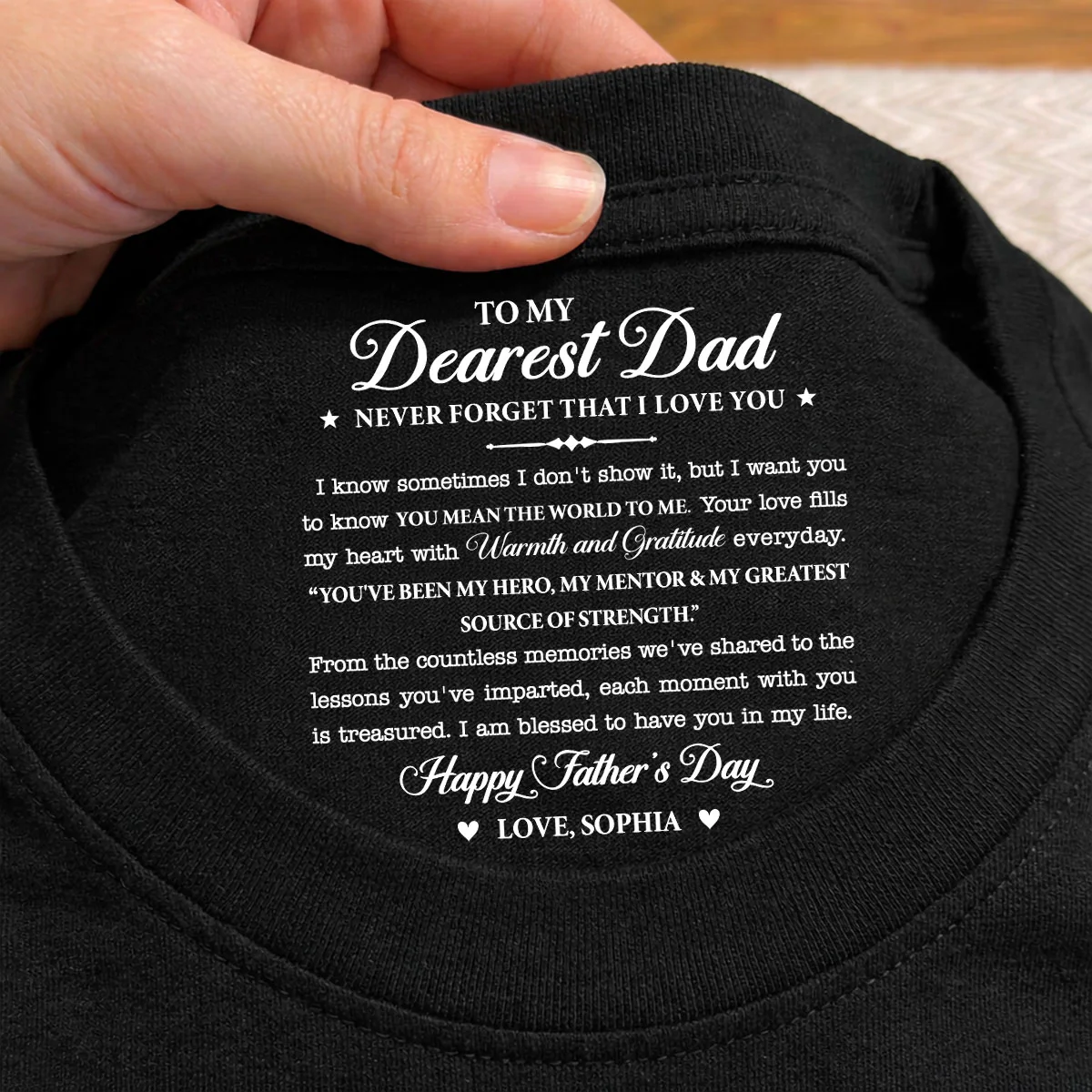 To My Dearest Dad - Personalized Custom Inside Neck Print T-Shirt - Image 2