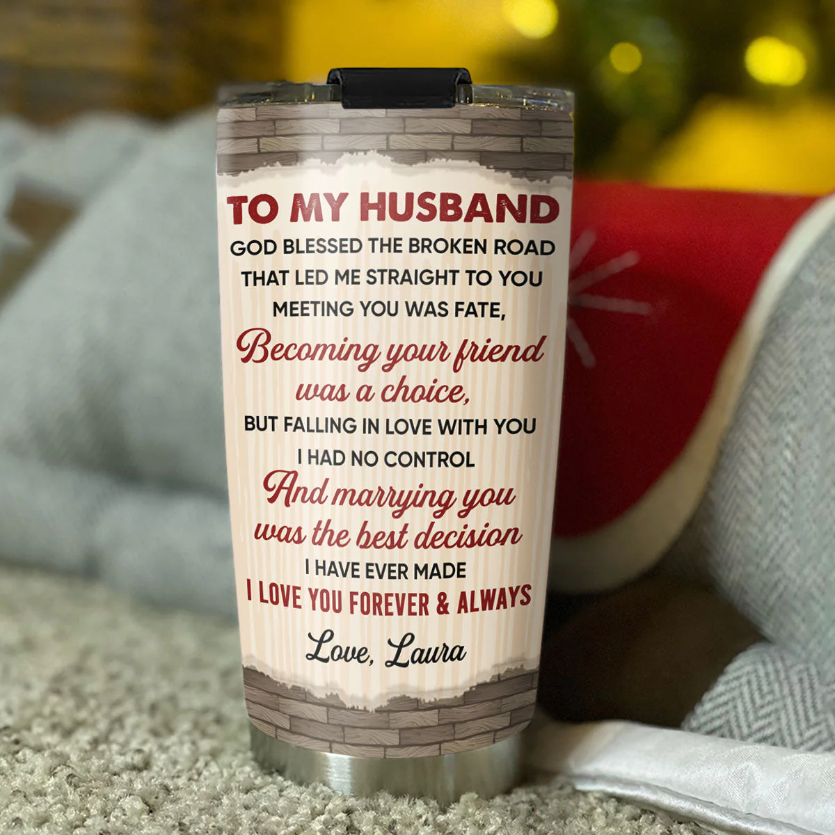 To My Husband God Bless The Broken Road That Led Me Straight To You - Personalized Custom Tumbler - Image 3