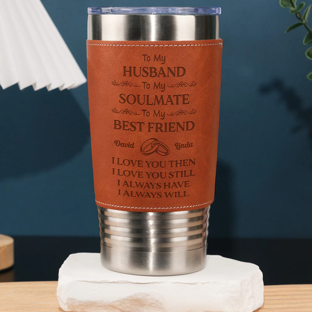 To My Husband Soulmate Best Friend - Personalized Custom Engraved Leather Tumbler - Image 2