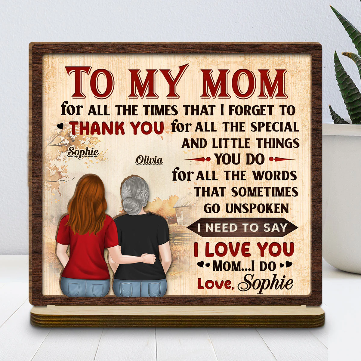 To My Mom - Personalized Custom 2-Layer Wood Plaque With Flat Base - Image 2