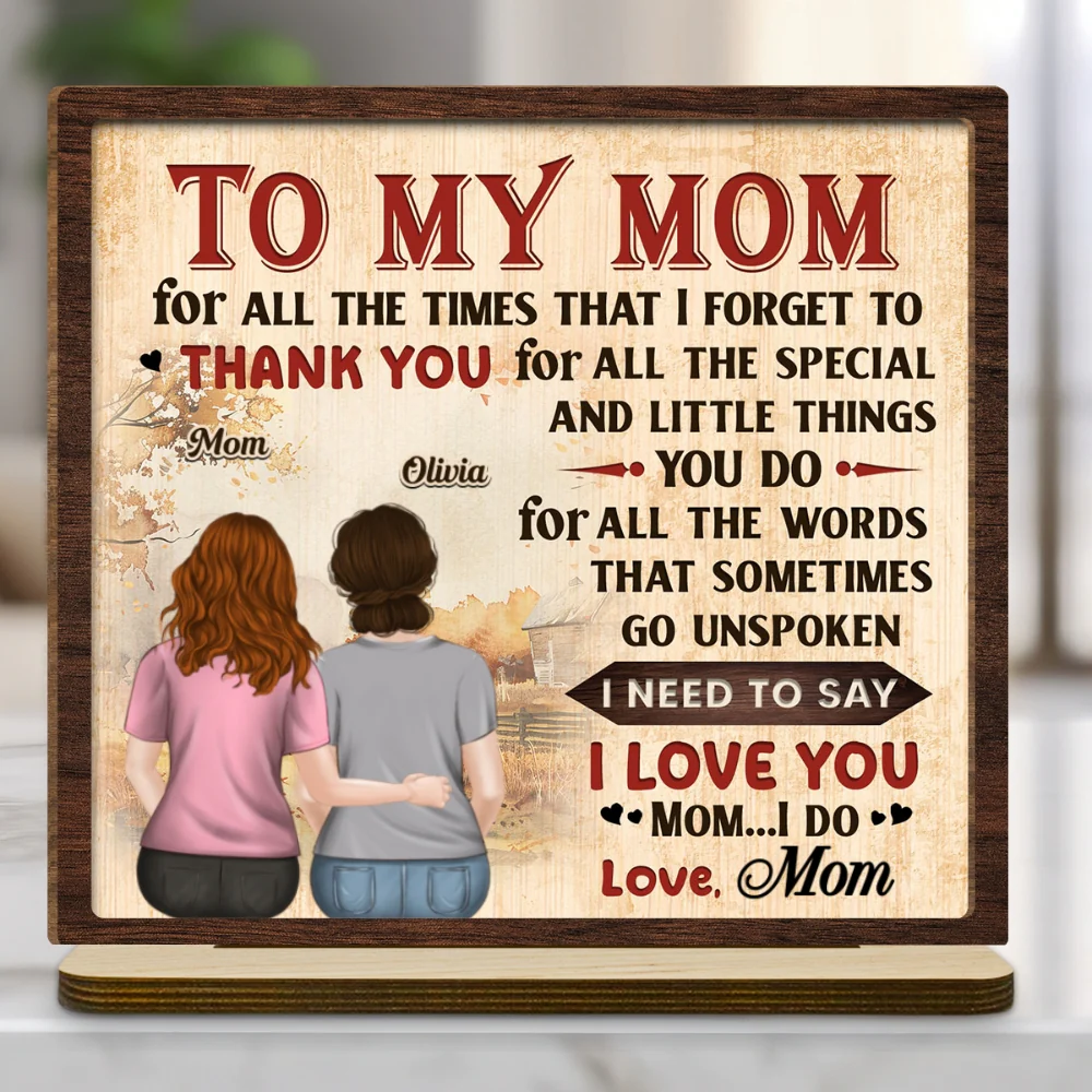 To My Mom - Personalized Custom 2-Layer Wood Plaque With Flat Base - Image 6