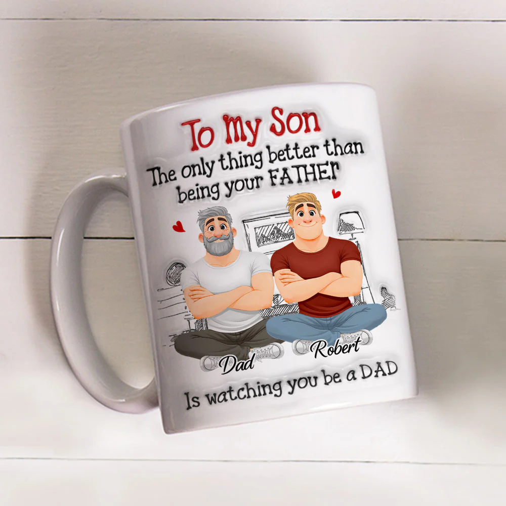 To My Son Being Your Father - Personalized Custom 3D Inflated Effect Mug - Image 4