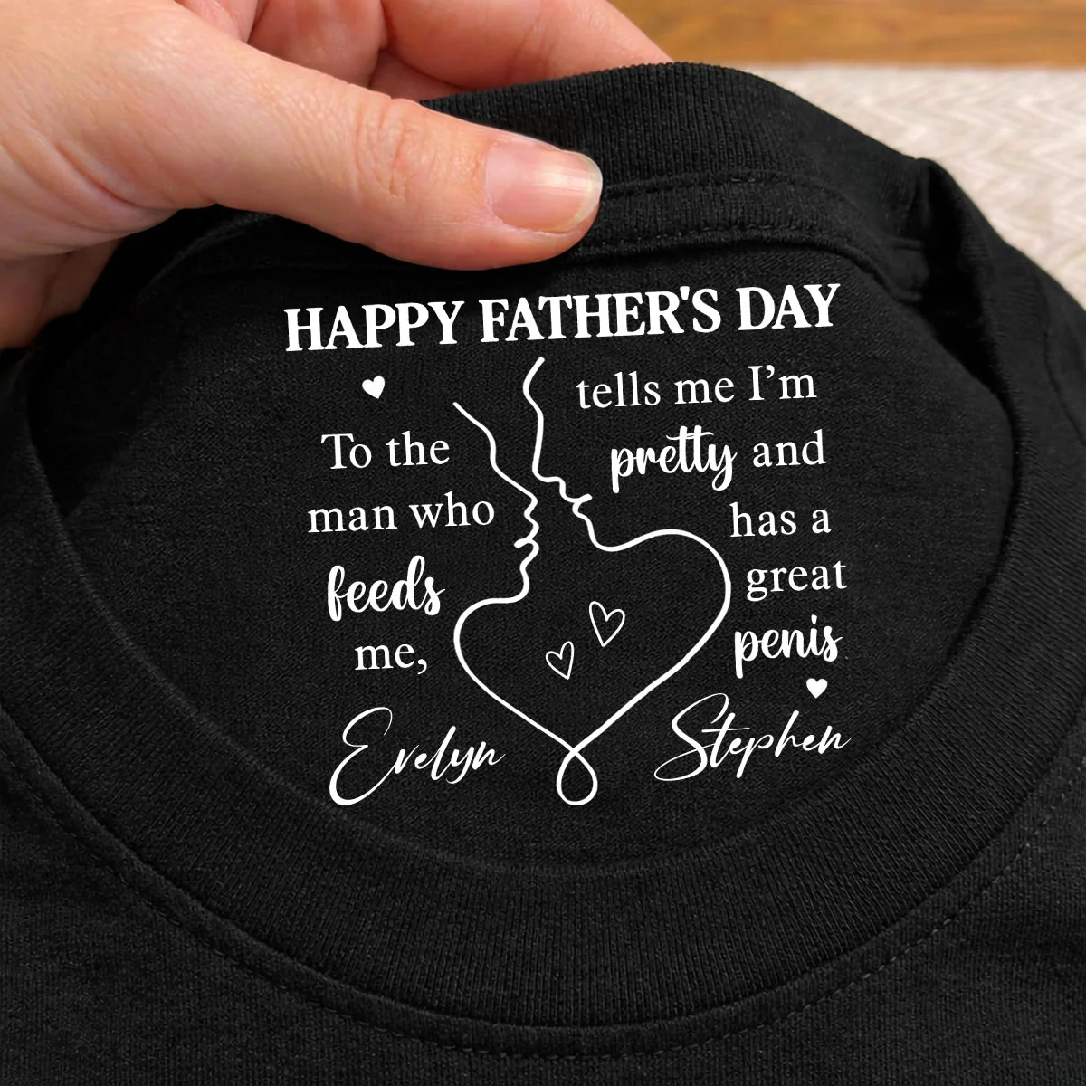 To The Man Telling Me I'm Pretty - Personalized Custom Inside Neck Print T-Shirt - Image 2