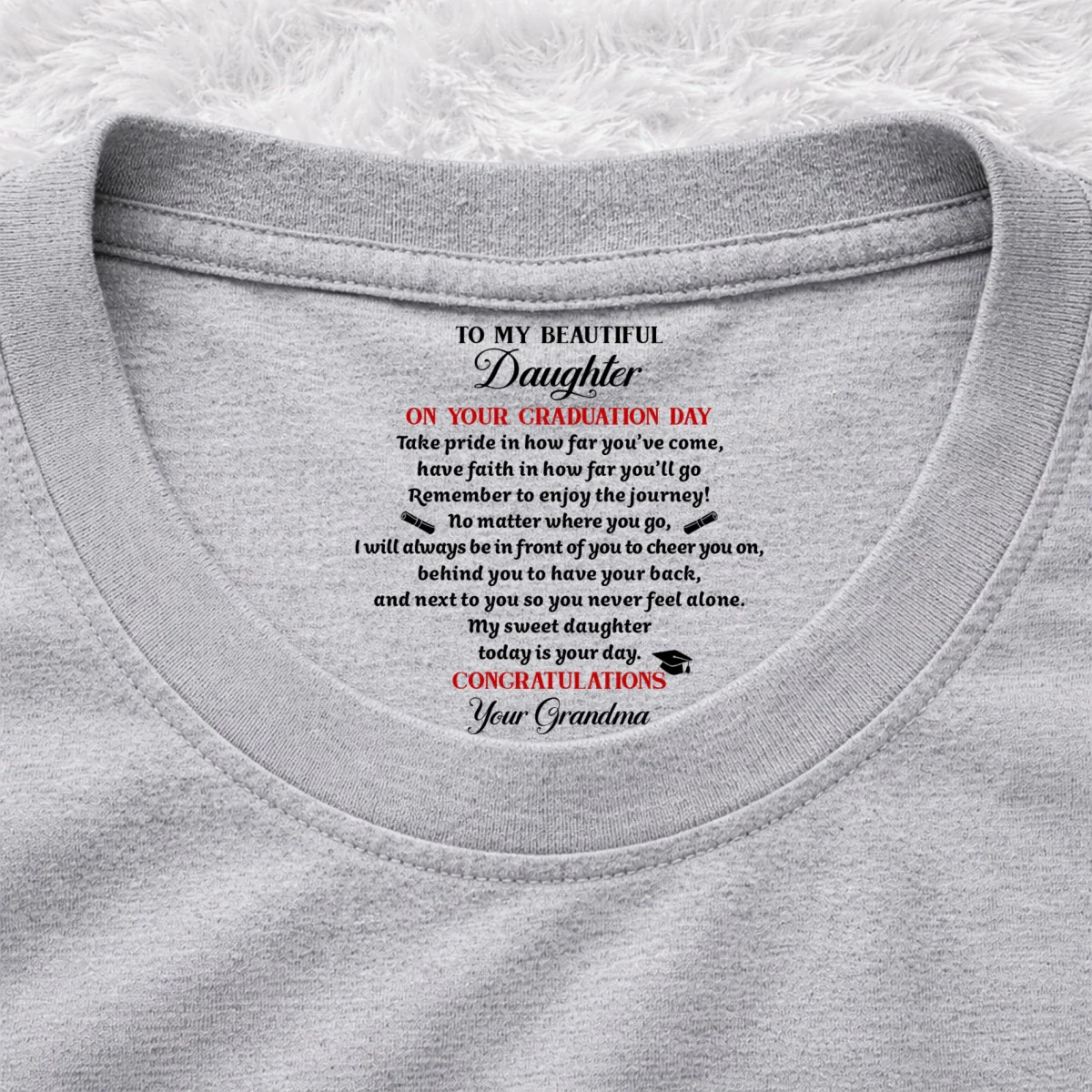 Today Is Your Day - Personalized Custom Inside Neck Print T-shirt - Image 10