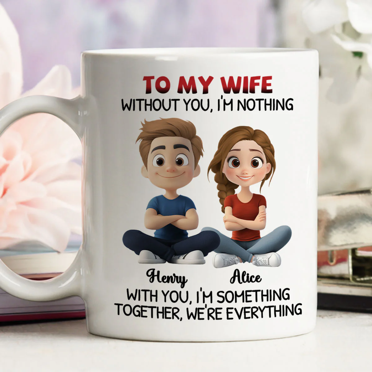 Together We Are Everything - Personalized Custom Coffee Mug - Image 3