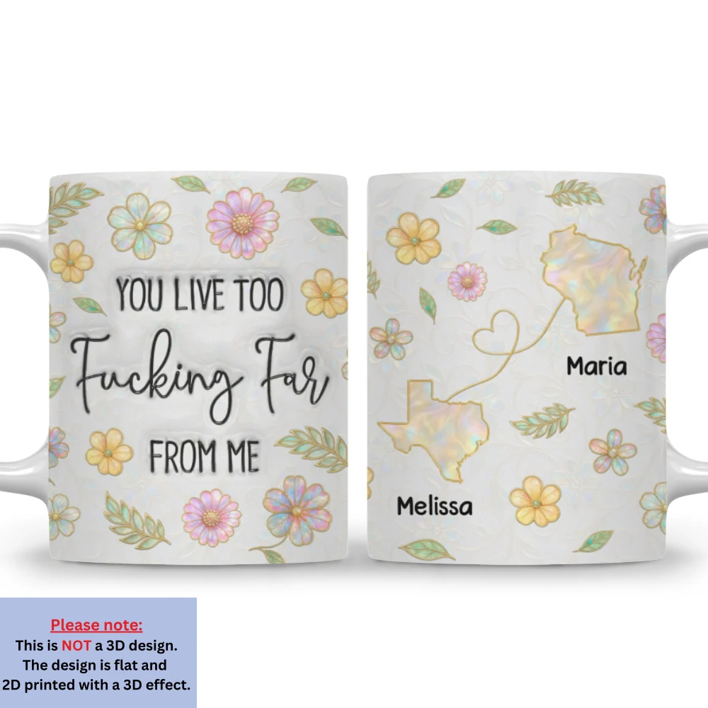 Too Many Miles Between Us - Personalized Custom 3D Inflated Effect Coffee Mug - Image 6