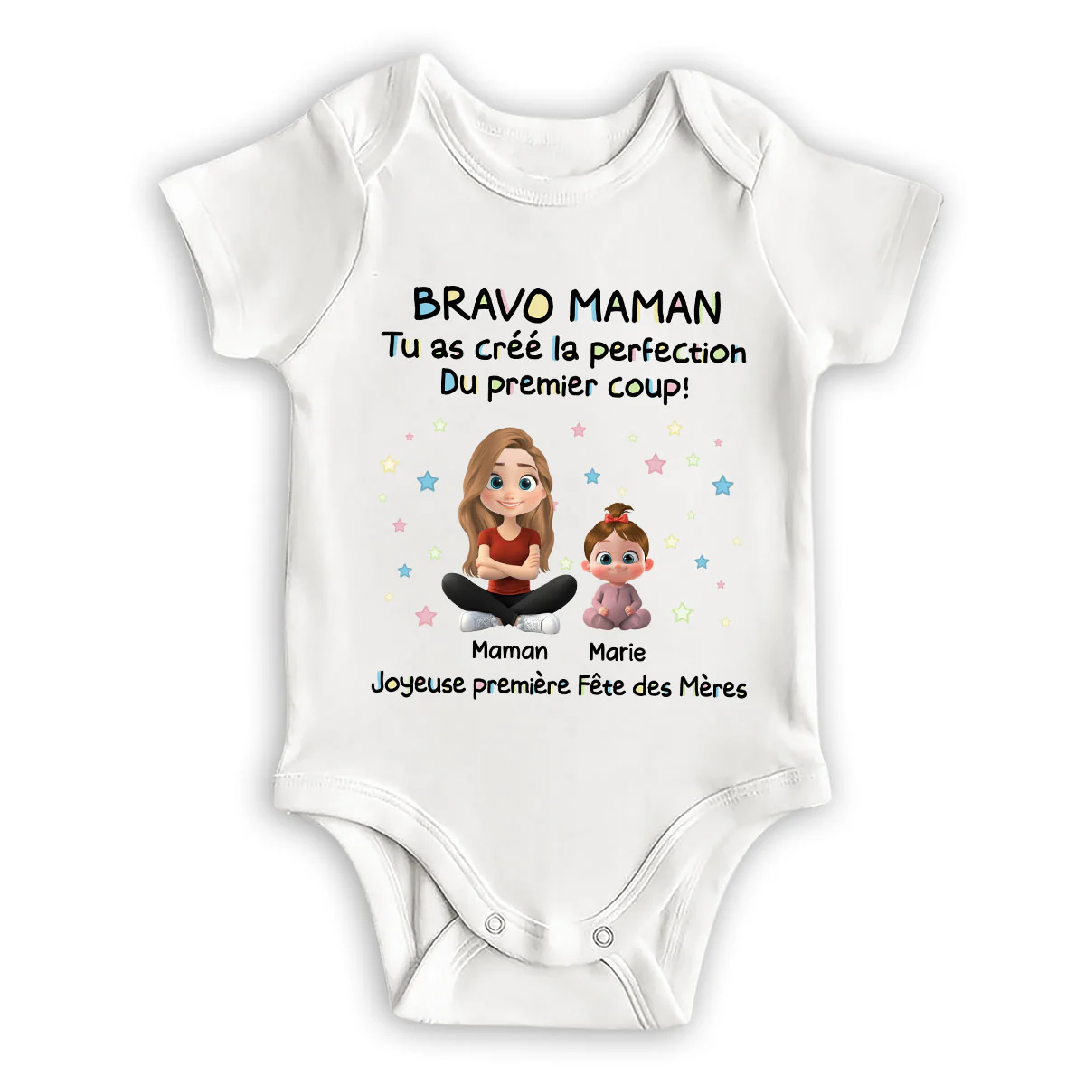 Tu as créé la perfection – Body personnalisé pour bébé