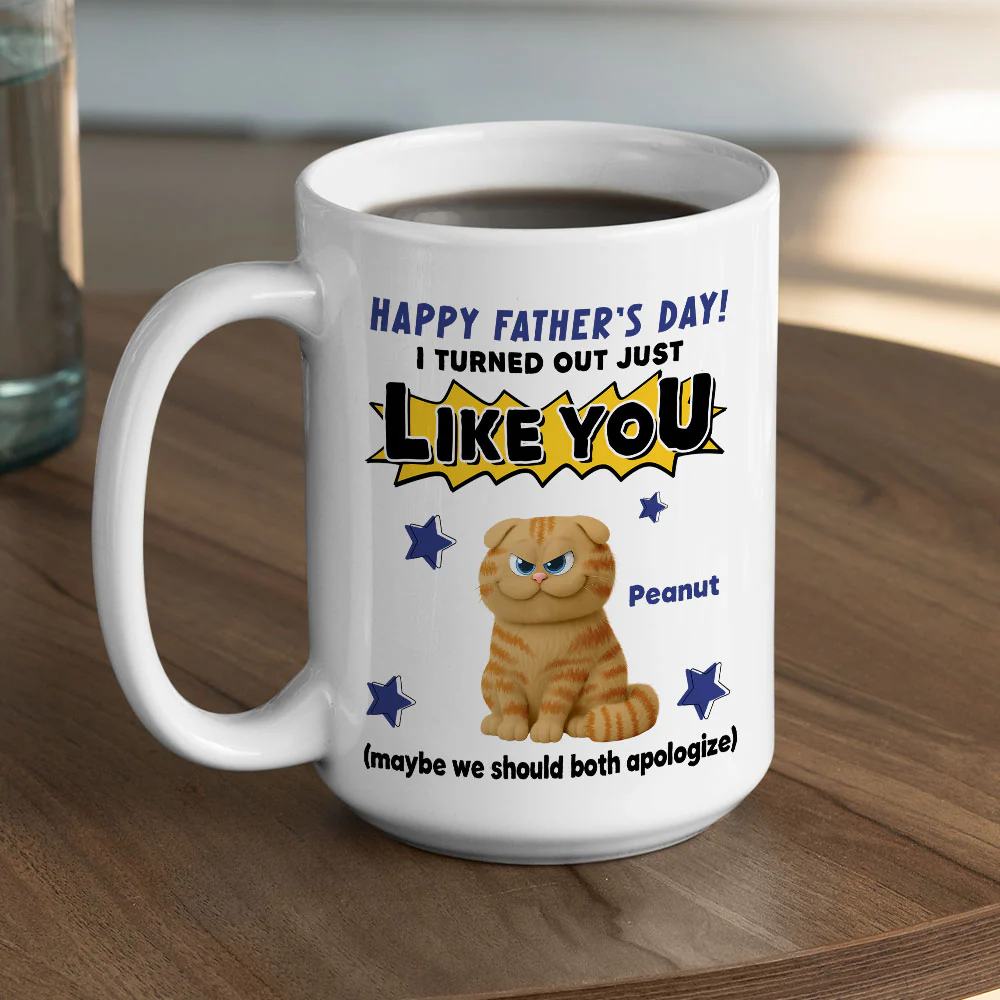 Turned Out Like You - Personalized Custom Coffee Mug - Image 3