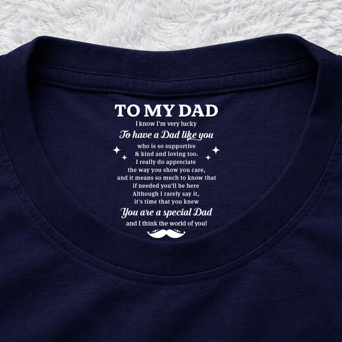 Very Lucky To Have You - Personalized Custom Inside Neck Print T-Shirt - Image 10