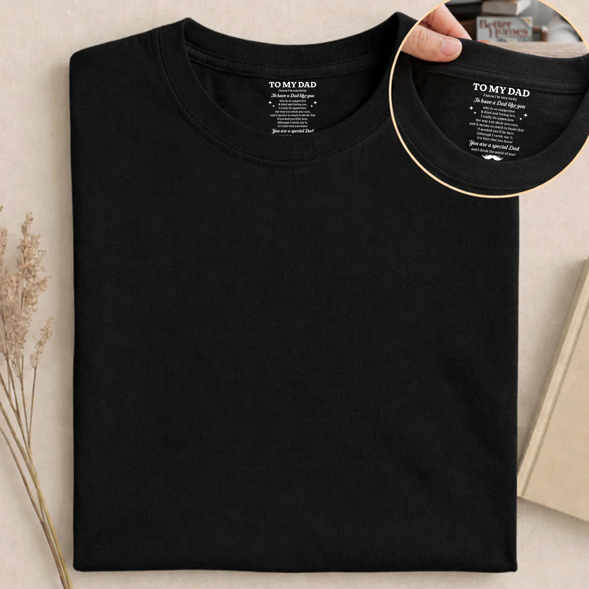 Very Lucky To Have You - Personalized Custom Inside Neck Print T-Shirt - Image 5