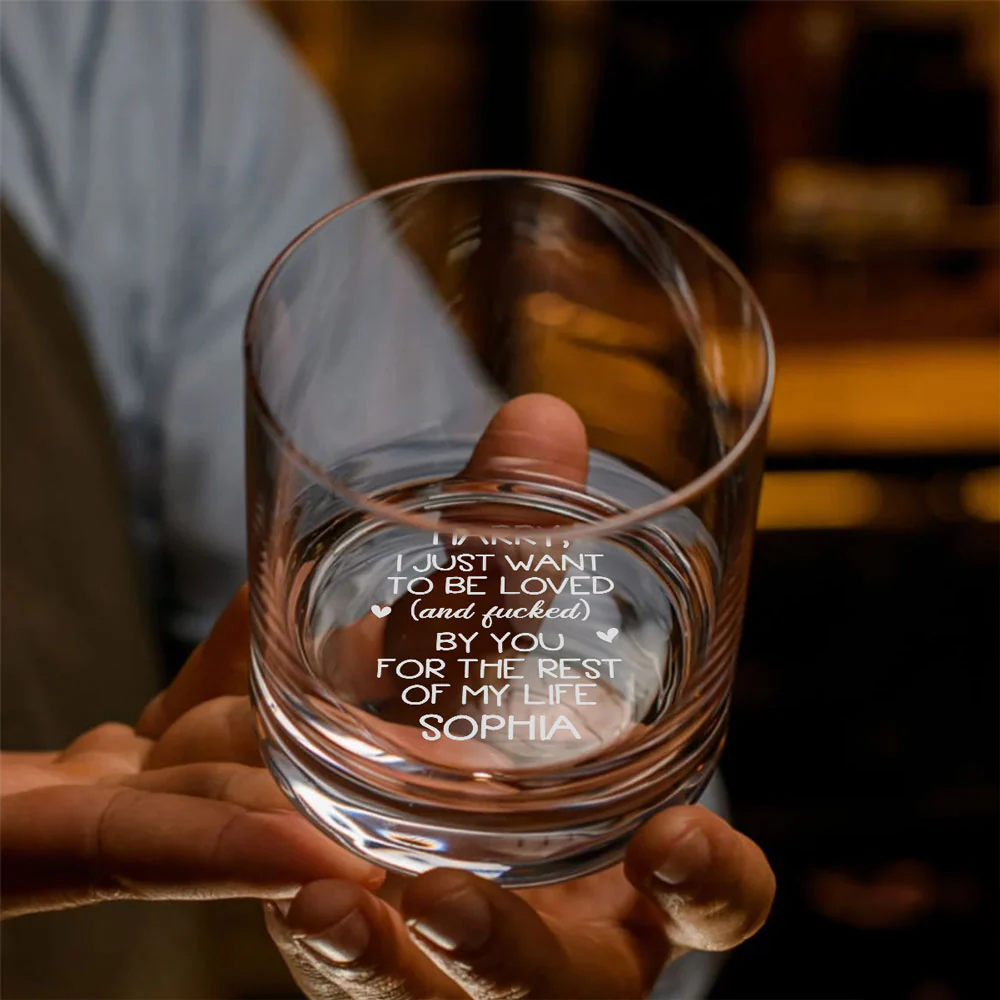 Want To Be Loved By You - Personalized Custom Engraved Whiskey Glass - Image 4