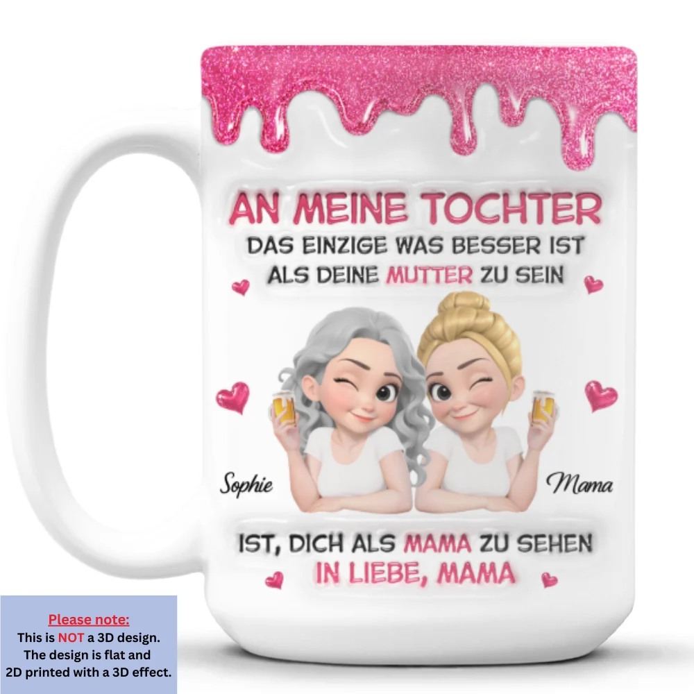 Watching Daughter Be A Mom German - Personalized Custom 3D Inflated Effect Mug - Image 7