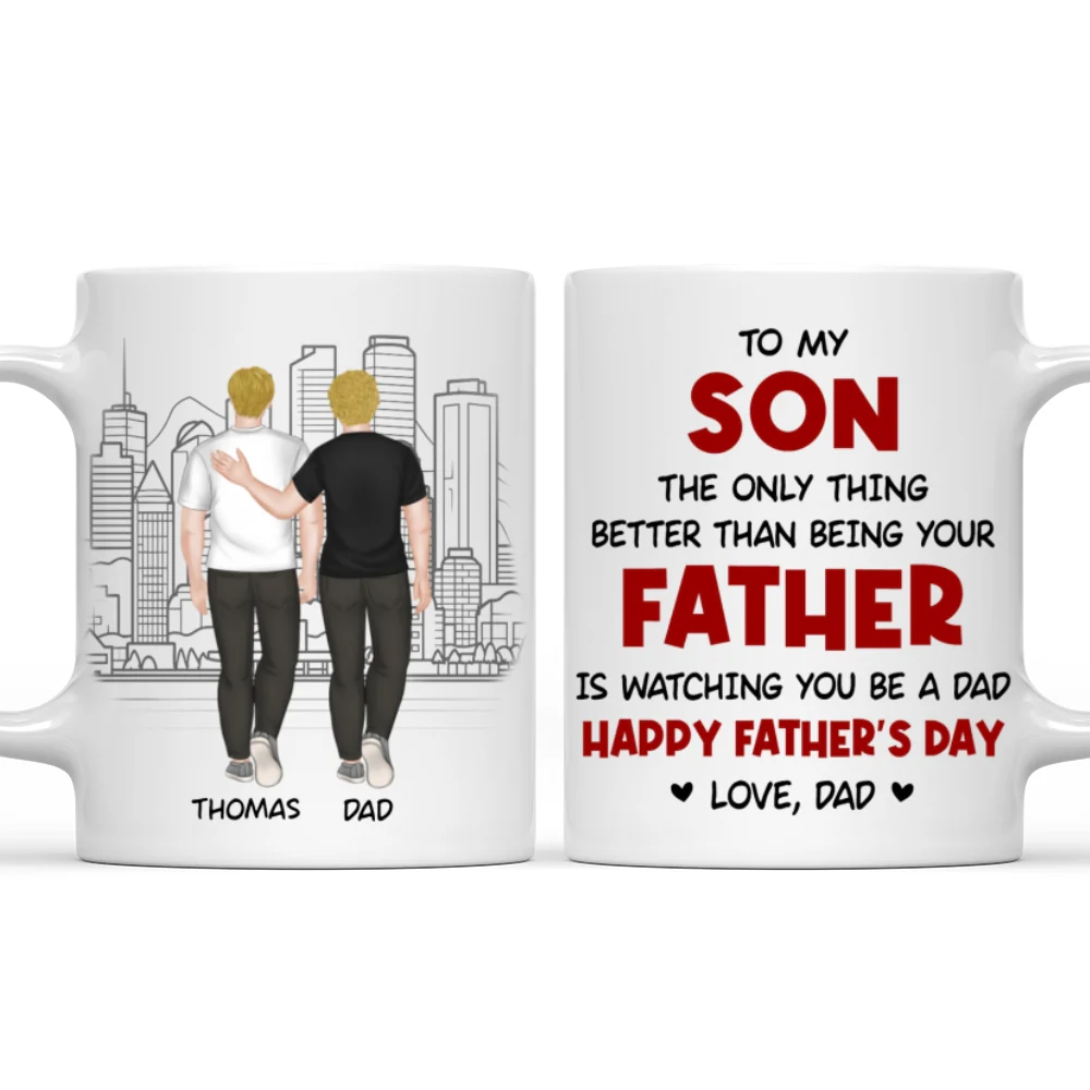 Watching You Be A Dad My Son - Personalized Custom Coffee Mug - Image 10