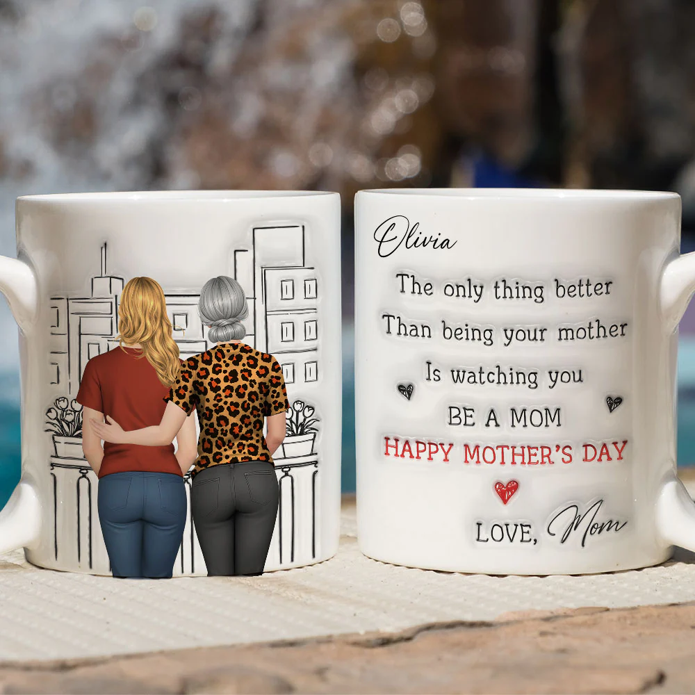 Watching You Be Caring Mom - Personalized Custom 3D Inflated Effect Mug - Image 2