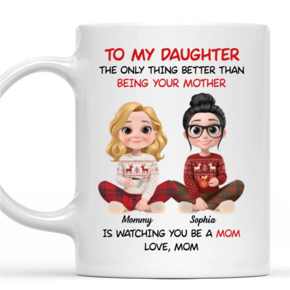 Watching You Become A Mother - Personalized Custom Coffee Mug - Image 7