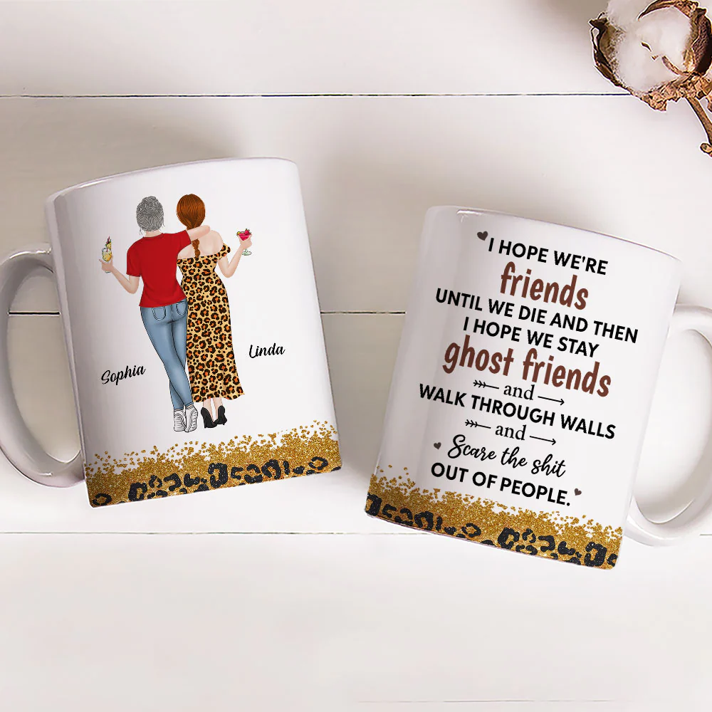 We Are Friends Until We Die - Personalized Custom Coffee Mug