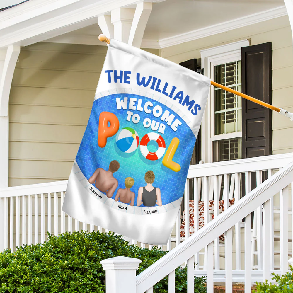 We Are In The Pool - Personalized Custom Flag - Image 5