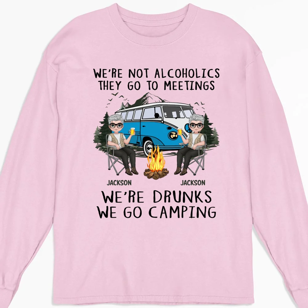 We Are Not Alcoholics They Go To Meetings Drunk - Personalized Custom Shirt - Image 12