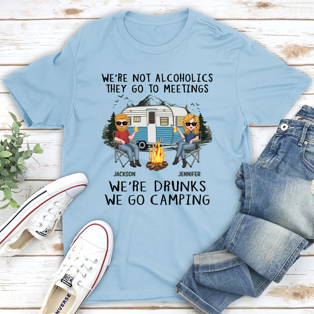 We Are Not Alcoholics They Go To Meetings Drunk - Personalized Custom Shirt - Image 4
