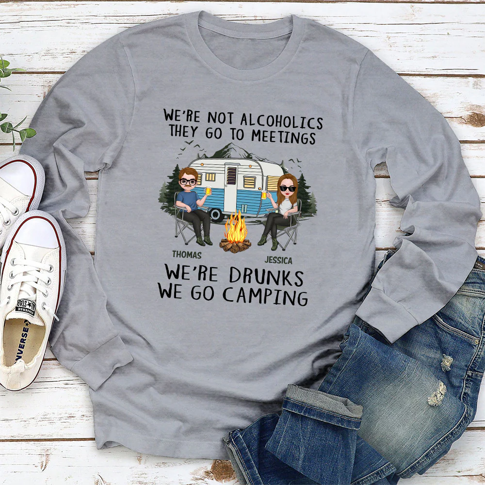 We Are Not Alcoholics They Go To Meetings Drunk - Personalized Custom Shirt - Image 5