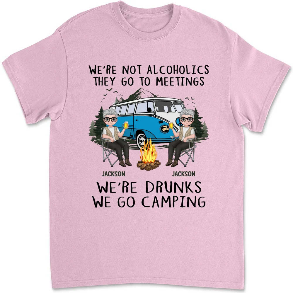 We Are Not Alcoholics They Go To Meetings Drunk - Personalized Custom Shirt - Image 9