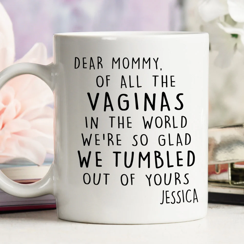 We Are So Glad We Tumbled Out Of Yours - Personalized Custom Coffee Mug - Image 4