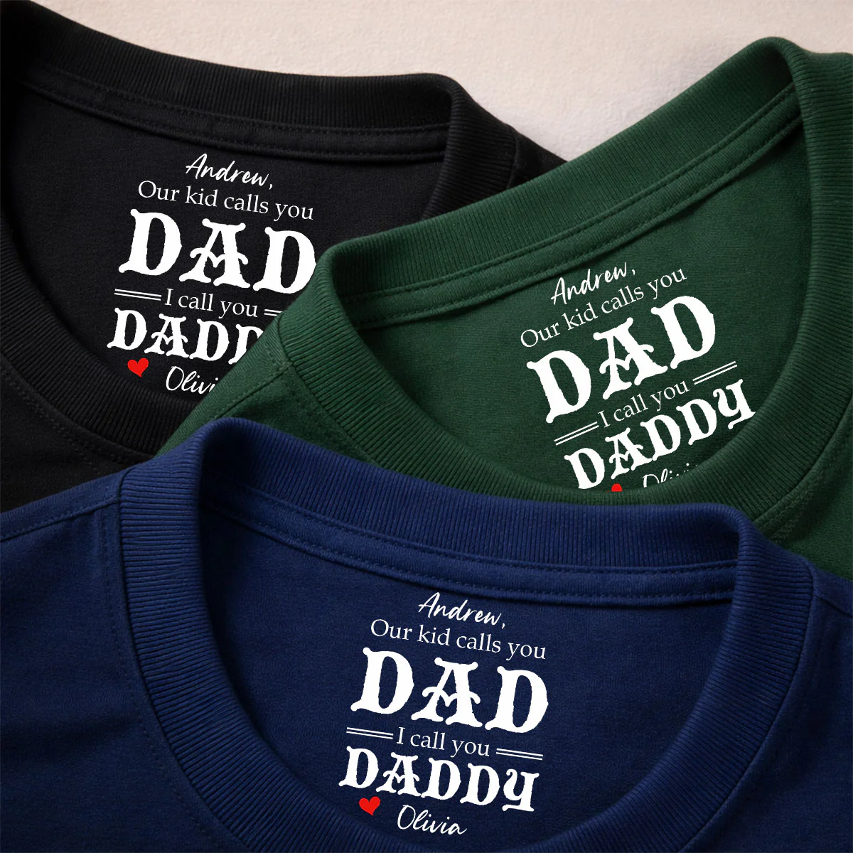 We Call You Daddy - Personalized Custom Inside Neck Print T-Shirt - Image 4