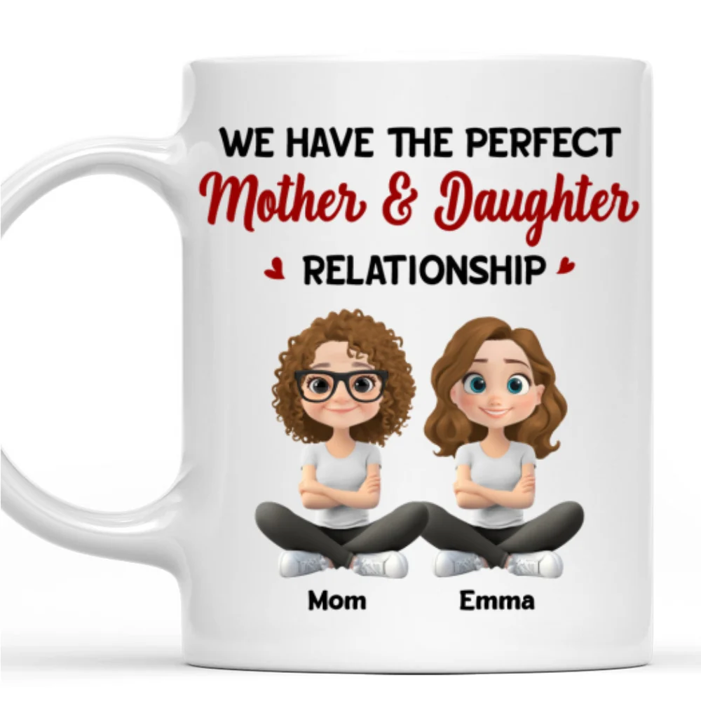 We Have The Perfect Relationship - Personalized Custom Coffee Mug - Image 7
