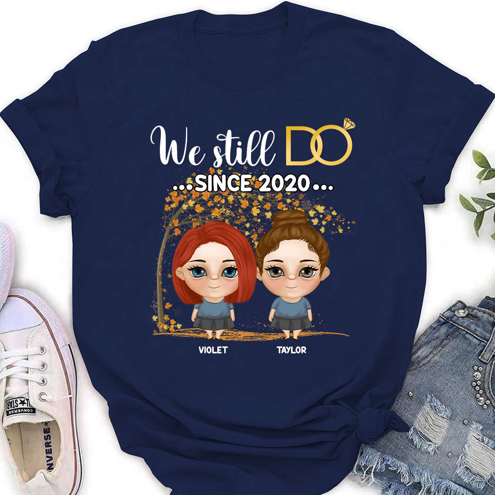 We Still Do Since - Personalized Custom Women's T-shirt - Image 2