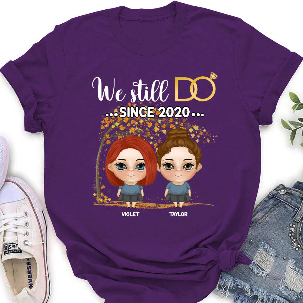 We Still Do Since - Personalized Custom Women's T-shirt - Image 3