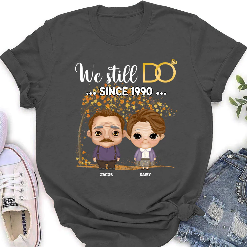 We Still Do Since - Personalized Custom Women's T-shirt - Image 5