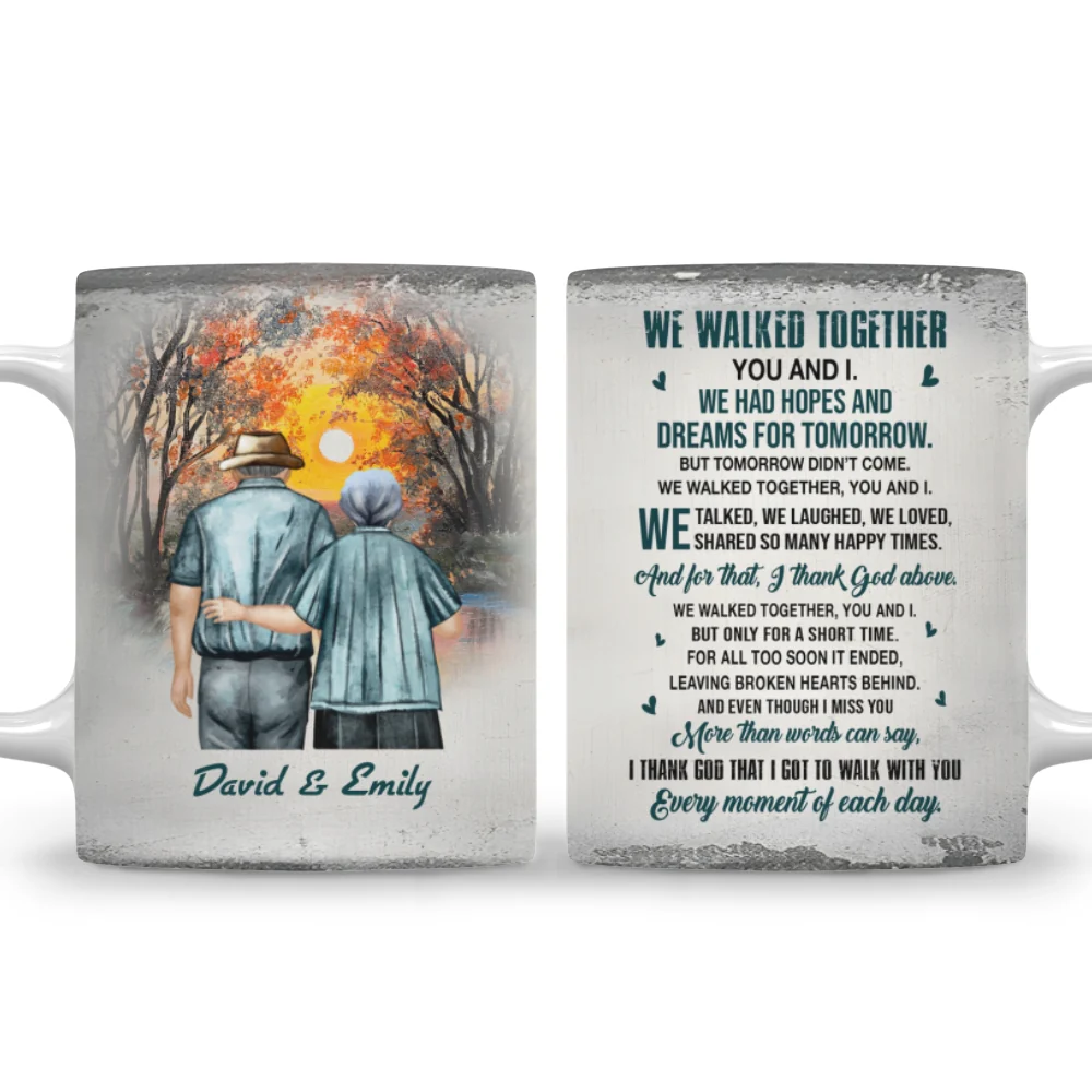 We Walked Together You And I - Personalized Custom Coffee Mug - Image 7