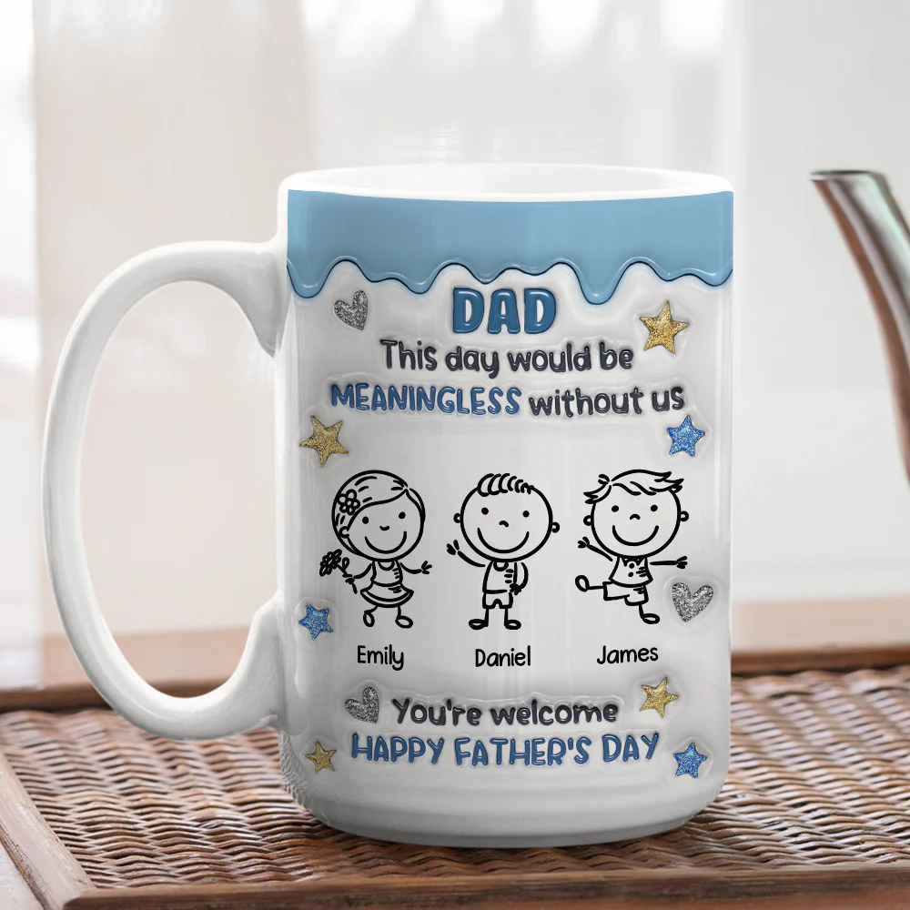 We Would Not Be Here Without You - Personalized Custom 3D Inflated Effect Mug - Image 4
