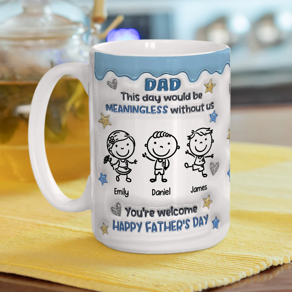 We Would Not Be Here Without You - Personalized Custom 3D Inflated Effect Mug - Image 5