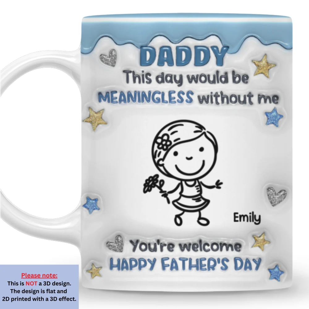 We Would Not Be Here Without You - Personalized Custom 3D Inflated Effect Mug - Image 7