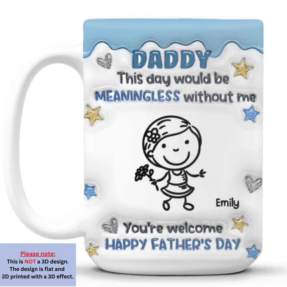 We Would Not Be Here Without You - Personalized Custom 3D Inflated Effect Mug - Image 8
