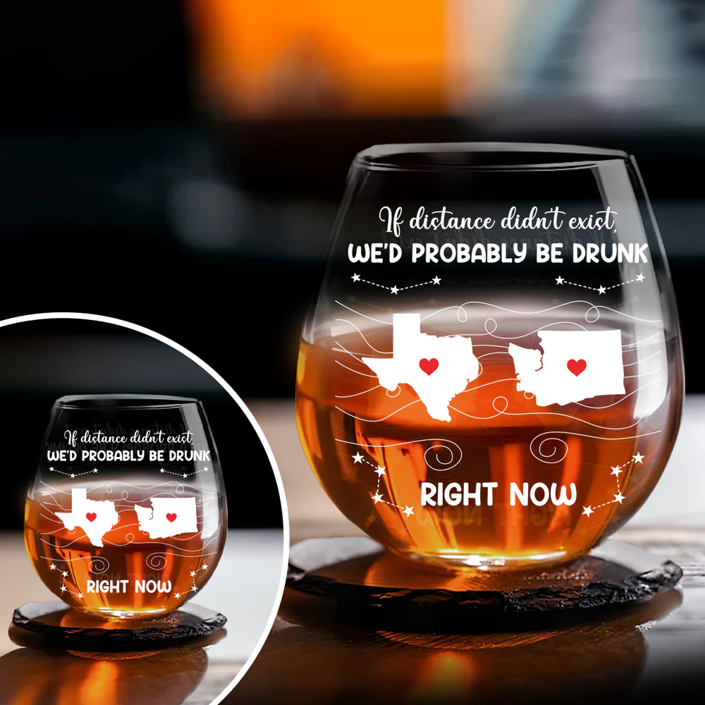 We Would Probably Be Drunk Now - Personalized Custom Wine Glass - Image 4