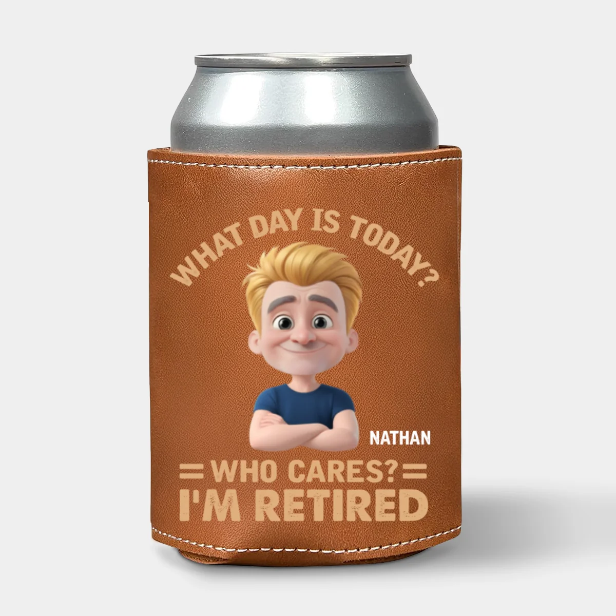 What Day Is Today - Personalized Custom Leather Can Cooler Holder - Image 7