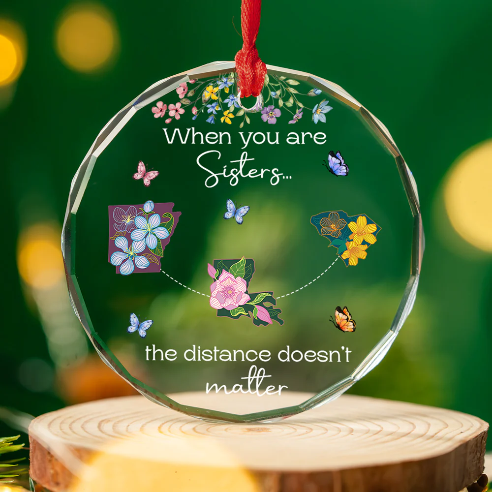When You Are Sisters, Miles Are Meaningless - Personalized Custom Glass Ornament - Image 4