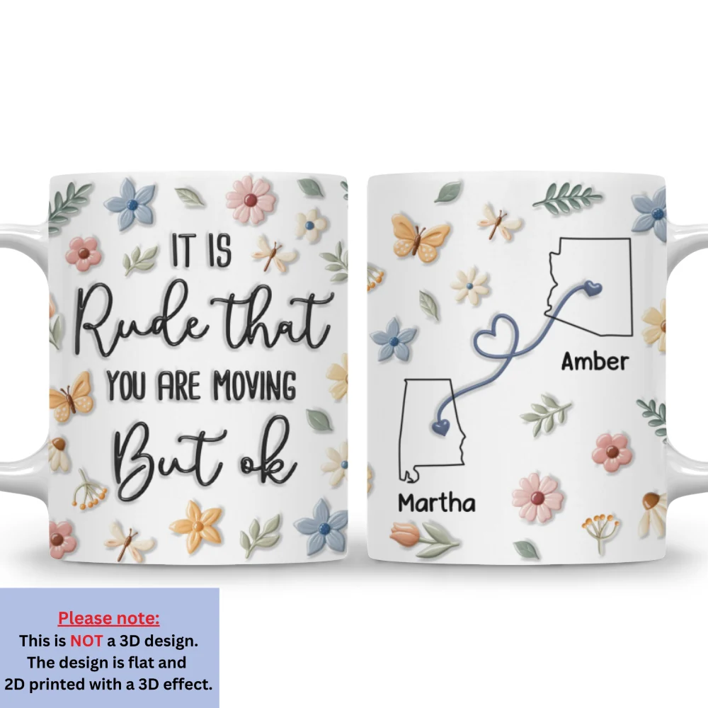 Who Allowed You To Move - Personalized Custom 3D Inflated Effect Mug - Image 7