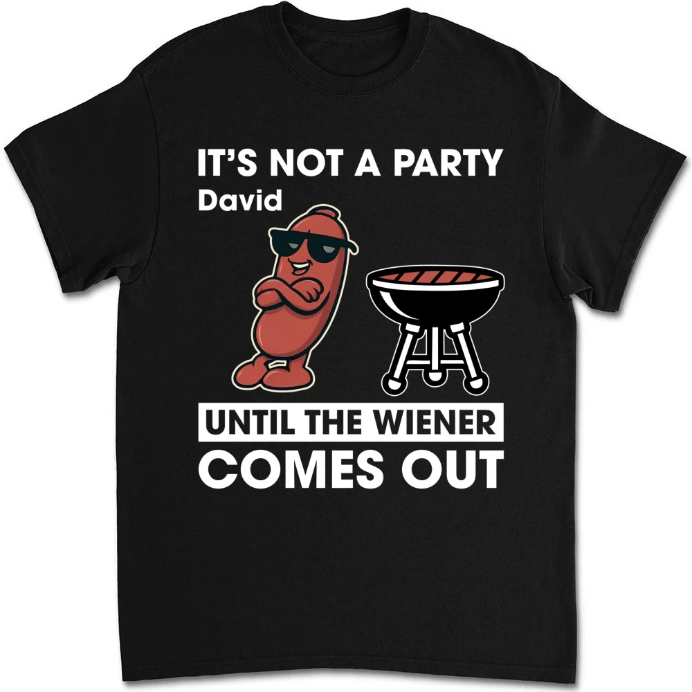 Wieners Out And Let The Party Begin - Personalized Custom Shirt - Image 6