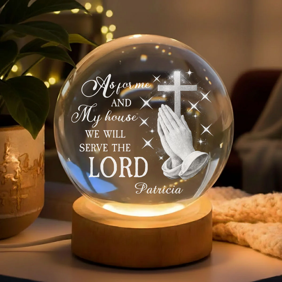 Will Serve The Lord - Personalized Custom Crystal Globe Lamp
