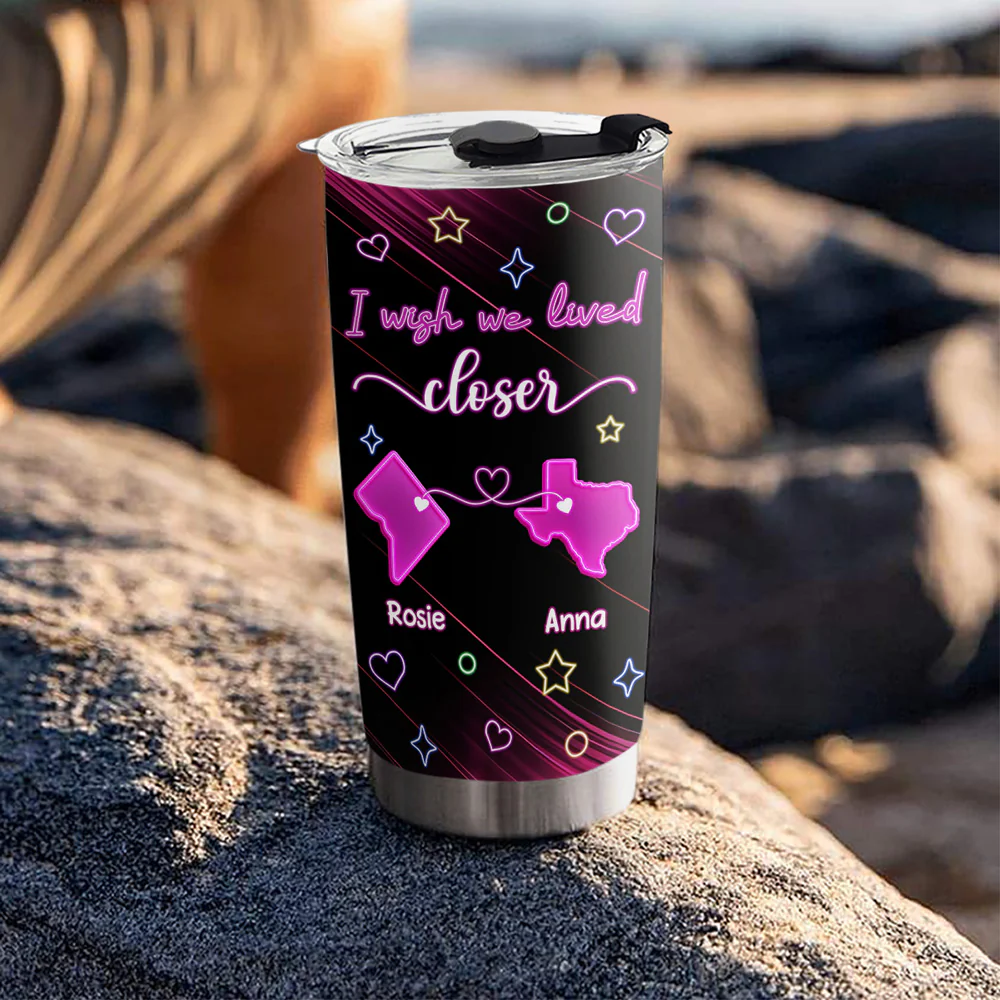 Wishing We Lived Closer - Personalized Custom Tumbler - Image 4