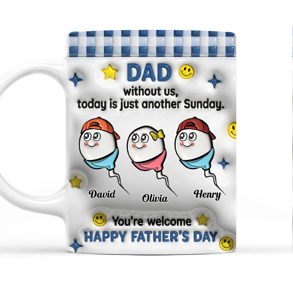 Without Us It Is Just Sunday - Personalized Custom 3D Inflated Effect Mug