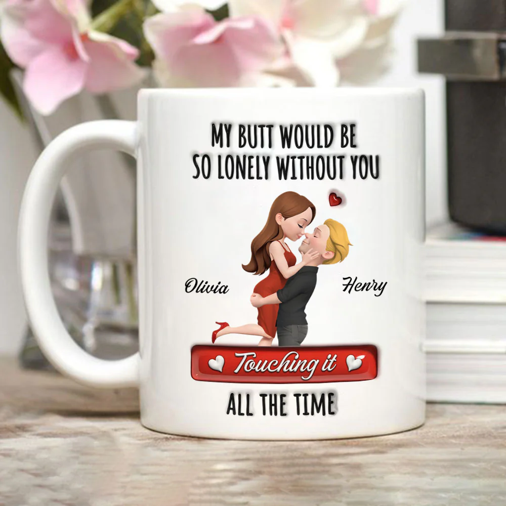 Without You Touching All The Time - Personalized Custom 3D Inflated Effect Mug - Image 2