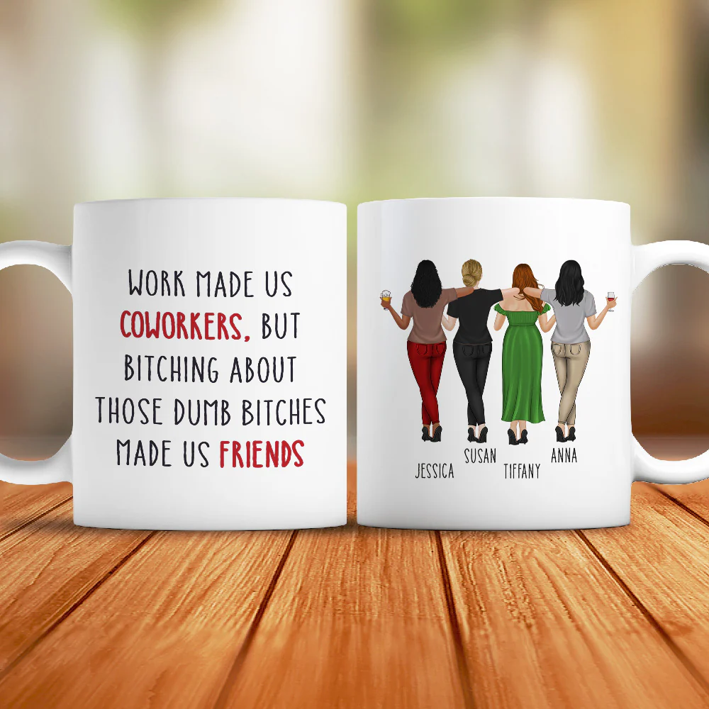 Work Made Us Coworkers - Personalized Custom Coffee Mug - Image 3