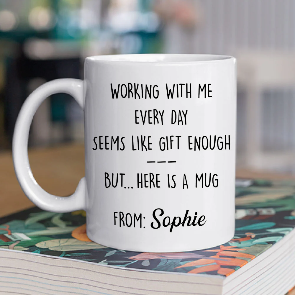 Working With Me - Personalized Custom Coffee Mug - Image 2
