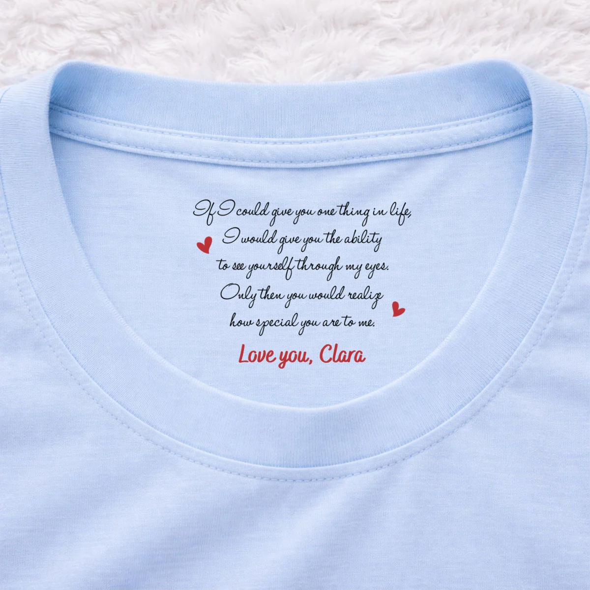 Would You Realize - Personalized Custom Inside Neck Print T-Shirt - Image 8