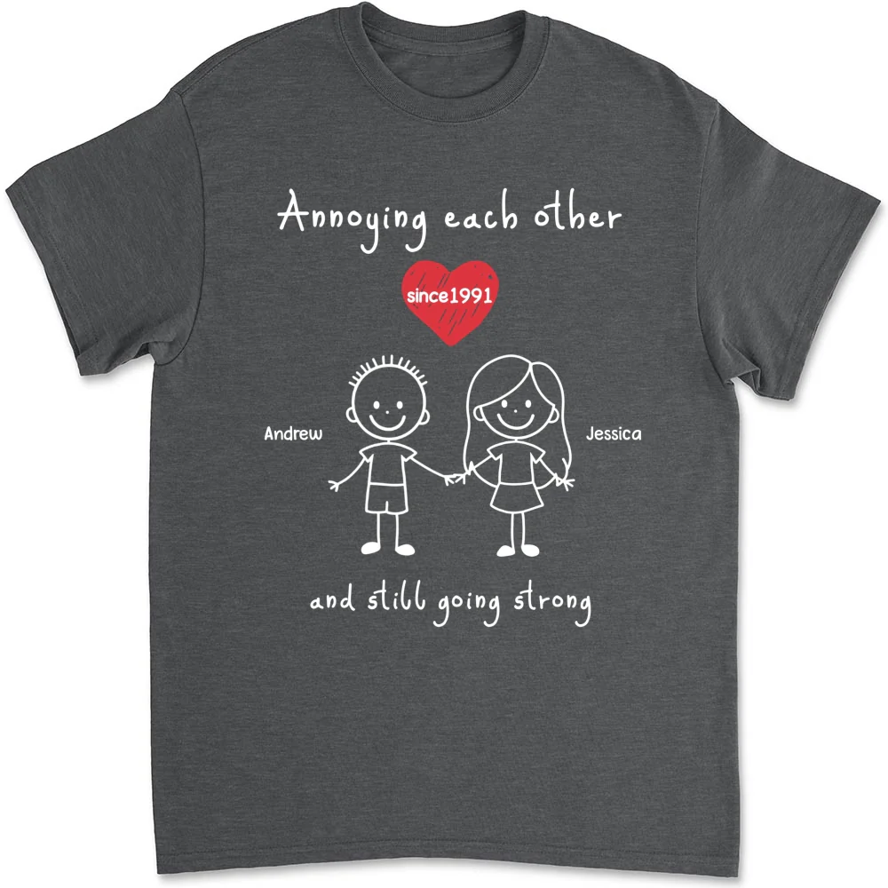 You And Me Annoying Each Other - Personalized Custom Shirt - Image 7