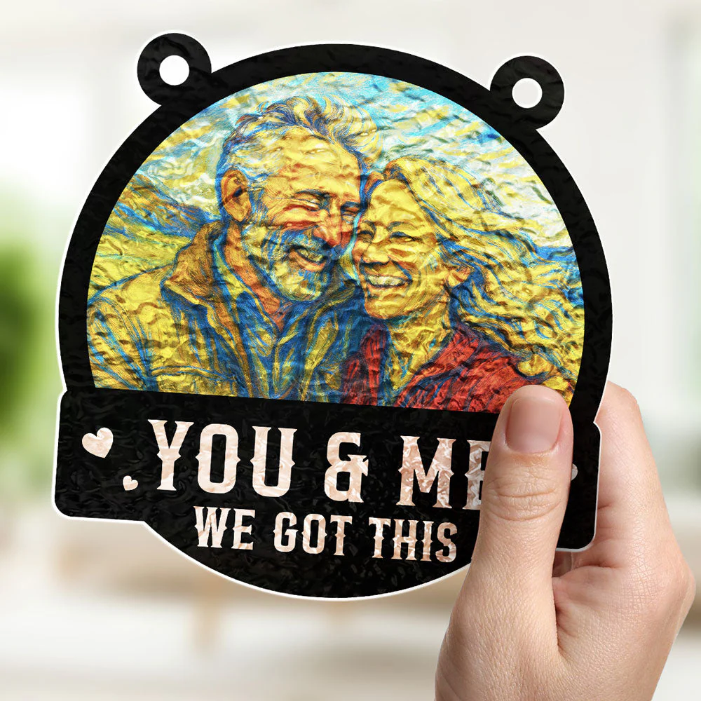 You And Me We Got This - Personalized Custom Wavy Suncatcher - Image 2